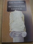 Nooteboom, Cees - Het volgende verhaal Nooteboom, Cees - Het volgende verhaal