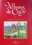  - Albums de Croÿ  X -  Comté de Hainaut VII