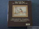 Robert Waissenberger. - Wien 1815 - 1848. Bürgersinn und Aufbegehren. Die Zeit des Biedermeier und Vormärz.