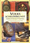 Edwards, Sybil. Chris Moore, Lynette Bleiler - Volksschilderkunst. Technieken, ontwerpen, toepassingen