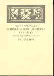 Springer, Peter - Schinkels Schlossbrücke in Berlin. Zweckbau und Monument