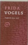 Frida Vogels - Dagboek 1. 1954-1957