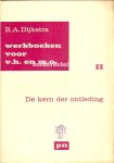 Dijkstra, B.A. - De kern der ontleding II