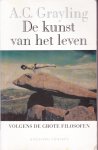 Grayling, A.C. - De kunst van het leven