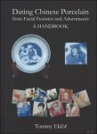 Tommy Eklof. - Dating Chinese Porcelain from Facial Features and Adornments - A handbook for dating Chinese porcelain.