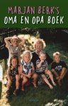 Marjan Berk - Marjan Berk's oma en opa boek