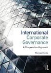 Clarke, Thomas - International Corporate Governance A Comparative Approach