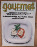 GOURMET. & EDITION WILLSBERGER. - Gourmet. Das internationale Magazin für gutes Essen. Nr. 25 - 1982