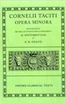 Cornelii Taciti (Tacitus) edited and translated by Winterbottom and Ogilvie - Opera Minora (Oxford Classical Texts) (Latin Edition)