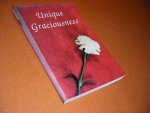 Ed. - Unique Graciousness.