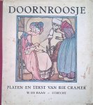 Cramer, Rie (platen en tekst) - Doornroosje