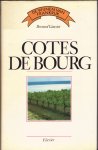 Ginestet, Bernard - De Wijnen van Frankrijk - Bordeaux deel 3 - Côtes de Bourg