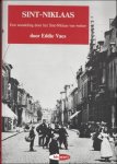Vaes, Eddie - Sint-Niklaas: een wandeling door het Sint-Niklaas van weleer