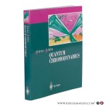 Greiner, Walter, Schäfer, Andreas - Quantum Chromodynamics. With a Foreword by D.A. Bromley. With 146 Figures, and 62 Worked Examples and Exercises