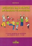 K. Paterson 65545 - Spelletjes van 3 minuten om kinderen te motiveren 110 korte spelletjes en activiteiten voor kinderen van 6 - 12 jaar