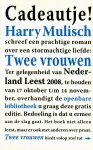 Mulisch, Harry - Twee vrouwen