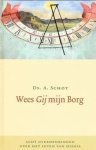 Schot, Ds. A. - Schot, Ds. A.-Wees Gij mijn Borg