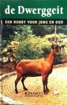 Schroten , J. G. A.  [ isbn 9789062487363 ] - De Dwerggeit . ( Een Hobby voor jong en oud . )  Hoe een hobby - dwerggeiten houden - kan uitgroeien tot een nationale prestatie kunnen we lezen in dit boek. Vanaf ± 1950 werden deze dieren in Nederland ingevoerd en verder gefokt via een standaard -