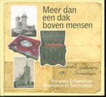 Jac Biemans (J.G.M.), 1963- - Meer dan een dak boven mensen : religieus erfgoed van Maarheeze en Soerendonk