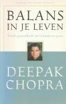 Chopra, Deepak - Balans in je leven / totale gezondheid van lichaam en geest