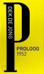 Oek de Jong - Proloog 1952