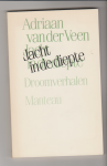 Veen, Adriaan van der - Jacht in de diepte
