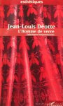 BENJAMIN, W., DÉOTTE, J.L. - L'homme de verre. Esthétiques benjaminiennes.