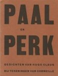 Hugo Claus 10583 - Paal en perk Gedichten van Hugo Claus bij tekeningen van Corneille