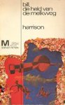 Harrison, Harry - Bill, De Held van de Melkweg
