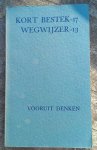 Diverse auteurs - Kort bestek-17 wegwijzer-13 Vooruit denken