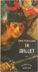 Éric Vuillard - 14 juillet