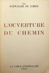 Schwaller de Lubicz, Isha - L'Ouverture du chemin Schwaller de Lubicz, Isha - L'Ouverture du chemin