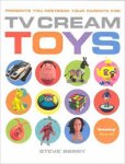 Berry, Steve - TV Cream Toys catalogue