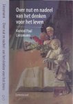 Liessmann, Konrad Paul - Over nut en nadeel van het denken voor het leven: Colleges ter inleiding in de filosofie