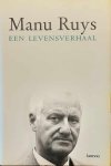 RUYS Manu - Een levensverhaal.