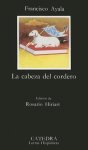 Francisco Ayala - La cabeza del cordero