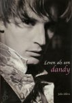 John Sillevis - Leven als een dandy