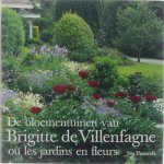 Ivo Pauwels - De bloementuinen van Brigitte de Villenfagne, ou, Les jardins en fleurs