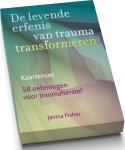 Janina Fisher - De Levende Erfenis Van Trauma Transformeren – Kaartenset