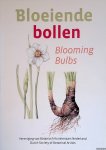 Nijssen, Gert-Pieter & Jacomien van Andel & Carla Teune - Bloeiende bollen = Blooming Bulbs
