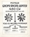 AIRCRAFT ENGINES - Moteur Gnome-Rhone-Jupiter 450 C.V. Refroidissement par Air. Tous les records mondiaux: Endurance - Légèreté - Consommation.
