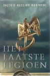 Manfredi, Valerio Massimo - Het Laatste Legioen