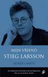 Kurdo Baksi 70962 - Mijn vriend Stieg Larsson