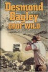 Bagley, D. - Grof wild / druk 1