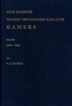 Hamers, N.A. - Geschiedenis van het Brunssumse geslacht Hamers I, II en III (3 Dln.) 1650-1900