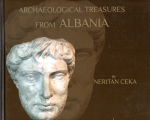 Ceka, Neritan - Archeological treasures from Albania