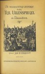 Eekhout, Jan H. - De waarachtige historie van Tijl Uilenspiegel in Vlaanderen (geillustreerd met enkele kopergravures)