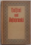 Mereschkowski Dimitry Sergejewitsch, vert. Gütschow Carl von - Tolstoi und Dostojewski Leben Schaffen Religion Erster Band Tolstoi und Dostojewski als Menschen und als Künstler (geen vervolg meer verschenen)