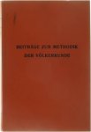 Van Bulck Gaston - Beiträge zur Methodik der Völkerkunde