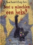 Pawel Pawlak, Emily Horn - Bent u misschien een heks?